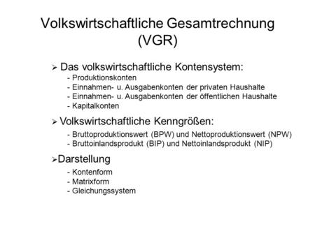 Volkswirtschaftliche Gesamtrechnung (VGR)