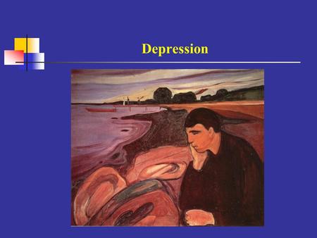 Depression.
