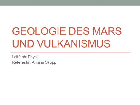 Geologie des Mars und Vulkanismus