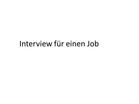 Interview für einen Job