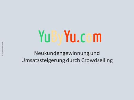 Neukundengewinnung und Umsatzsteigerung durch Crowdselling