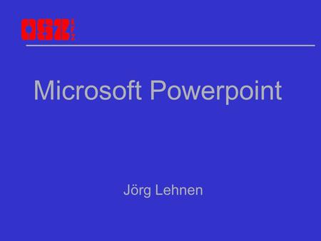 Microsoft Powerpoint Jörg Lehnen.