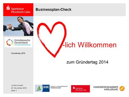 Businessplan-Check -lich Willkommen zum Gründertag 2014.