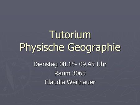 Tutorium Physische Geographie