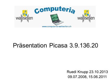 Präsentation Picasa Ruedi Knupp