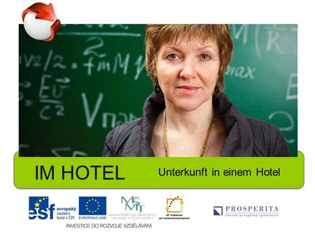 Unterkunft in einem Hotel