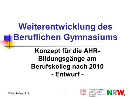 Weiterentwicklung des Beruflichen Gymnasiums