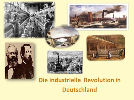 Die industrielle Revolution in