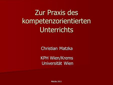 Zur Praxis des kompetenzorientierten Unterrichts