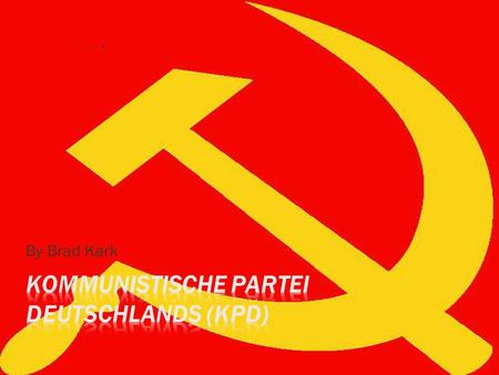 By Brad Kark.  Der Kommunistische Partei Deutschlands (KPD) wurde am Ende der 1918 Revolution geschaffen.revolution1918.statuerevolution1918.statue 