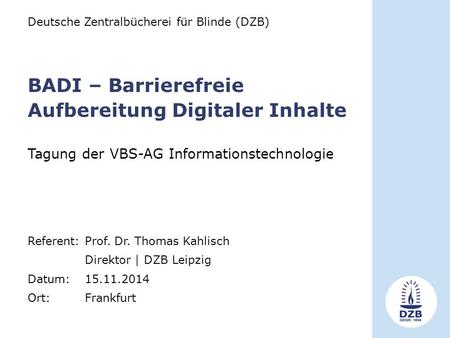 BADI – Barrierefreie Aufbereitung Digitaler Inhalte