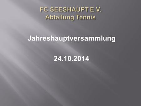 FC SEESHAUPT E.V. Abteilung Tennis