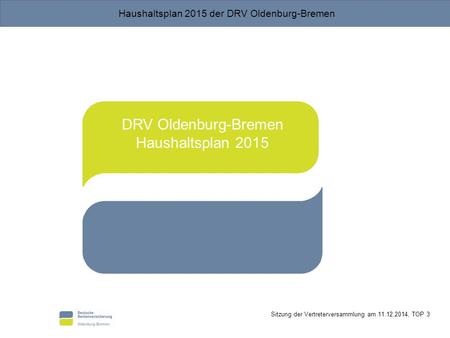 DRV Oldenburg-Bremen Haushaltsplan 2015