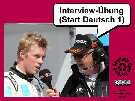 Interview-Übung (Start Deutsch 1) Sven Koerber-Abe 2012.