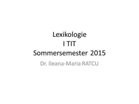 Lexikologie I TIT Sommersemester 2015
