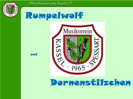 Rumpelwolf und Dornenstilzchen.