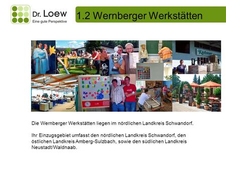 1.2 Wernberger Werkstätten