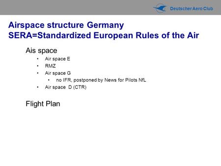 Airspace structure Germany SERA=Standardized European Rules of the Air