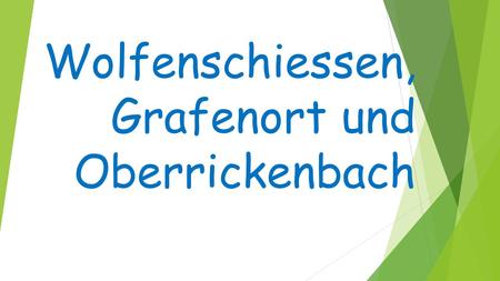 Wolfenschiessen, Grafenort und Oberrickenbach