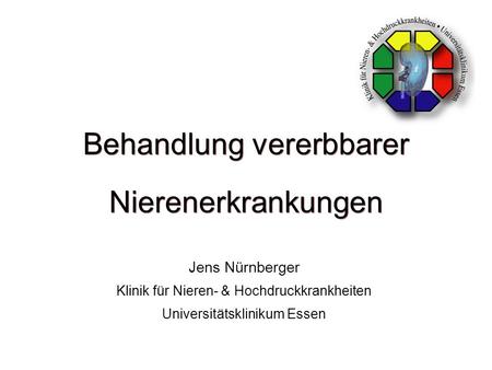 Behandlung vererbbarer Nierenerkrankungen