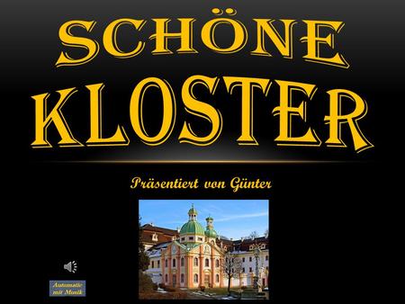 Präsentiert von Günter Kloster Chalon - Sur - Saone - Frankreich.