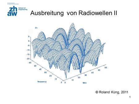 Ausbreitung von Radiowellen II