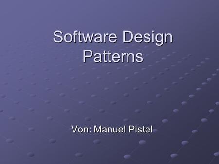 Software Design Patterns
