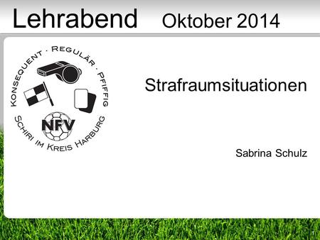 1 Strafraumsituationen Sabrina Schulz Lehrabend Oktober 2014.