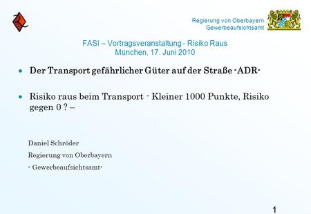 FASI – Vortragsveranstaltung - Risiko Raus München, 17. Juni 2010