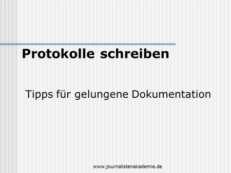 Protokolle schreiben Tipps für gelungene Dokumentation