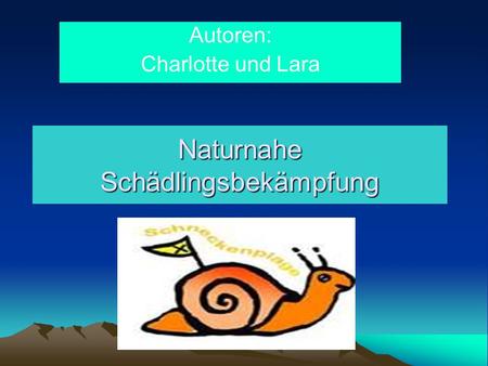 Naturnahe Schädlingsbekämpfung