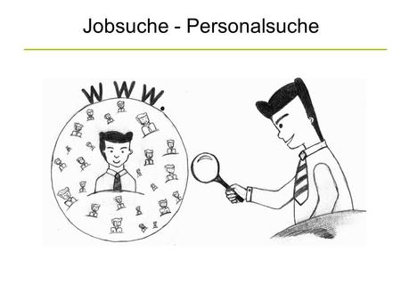 Jobsuche - Personalsuche