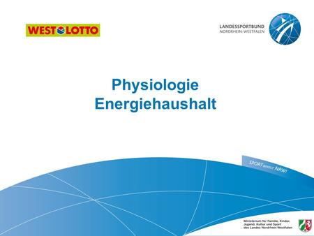 Physiologie Energiehaushalt  ​.