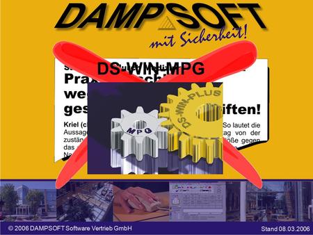 DS-WIN-MPG © 2006 DAMPSOFT Software Vertrieb GmbH Stand 08.03.2006.
