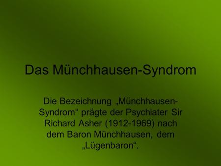 Das Münchhausen-Syndrom
