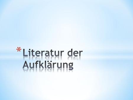 Literatur der Aufklärung