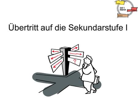 Übertritt auf die Sekundarstufe I