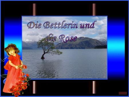 Die Bettlerin und die Rose