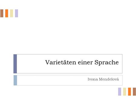 Varietäten einer Sprache