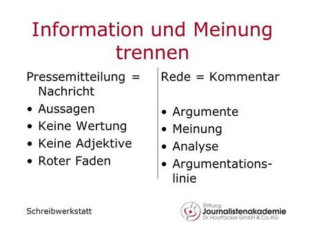 Information und Meinung trennen