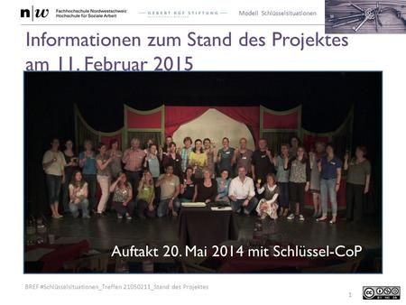 Informationen zum Stand des Projektes am 11. Februar 2015