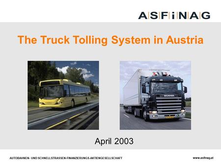 The Truck Tolling System in Austria