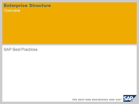 Enterprise Structure Overview