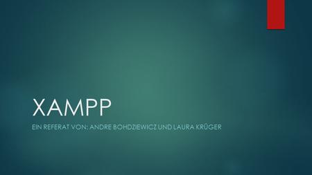 Ein referat von: Andre Bohdziewicz und Laura Krüger