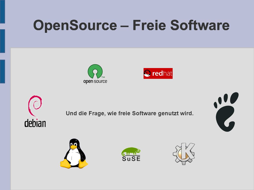 Opensource Freie Software Und Die Frage Wie Freie Software Genutzt Wird Ppt Herunterladen