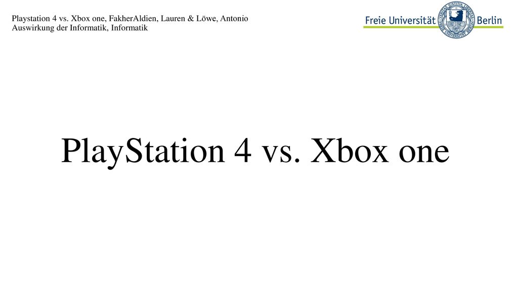 PlayStation 4 vs. Xbox one - ppt herunterladen
