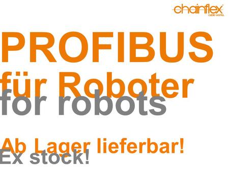 PROFIBUS für Roboter for robots Ab Lager lieferbar! Ex stock!