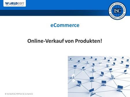Online-Verkauf von Produkten!