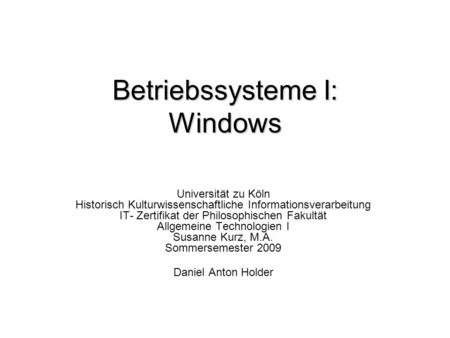 Betriebssysteme I: Windows