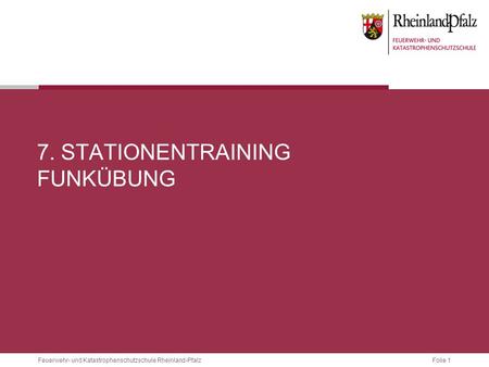 7. Stationentraining Funkübung